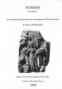 Fosses - Vallée de l'Ysieux. Tome III, 1995